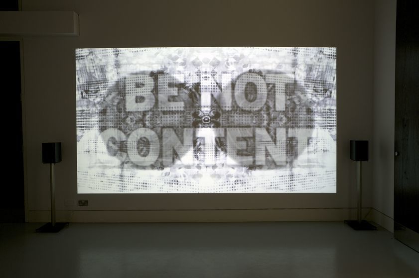 Be not content, 2011 by Mark Titchner © Mark Titchner. All Rights Reserved, DACS/Artimage 2018. Photo: Lucy Barriball Be not content, 2011