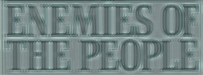 Between the Lines, Ememies of the People, 2017